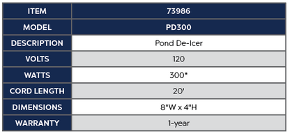 POND DE-ICER - 300 WATTS