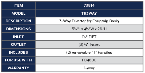 TRITON 3-WAY DIVERTER FOR FOUNTAIN BASIN